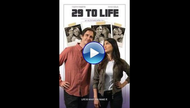 29 to Life (2018)