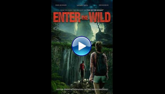 Enter The Wild (2018)