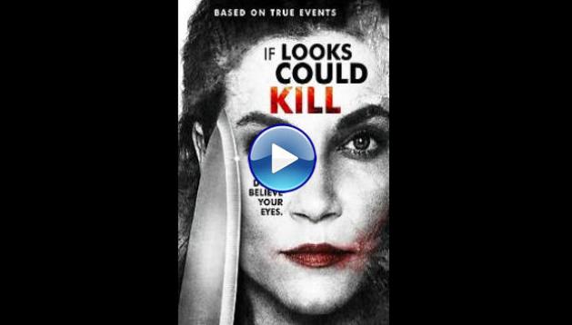 If Looks Could Kill (2016)