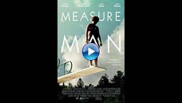 Measure of a Man (2018)