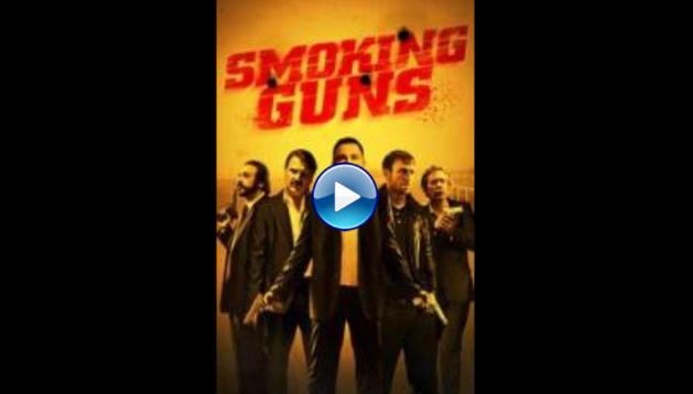 Smoking Guns (2016)