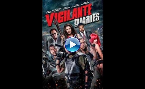 Vigilante Diaries (2016)