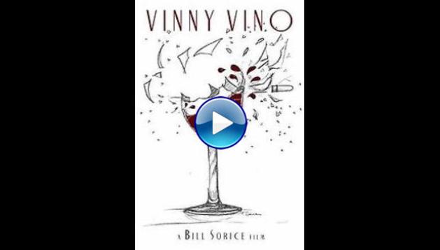Vinny Vino (2010)