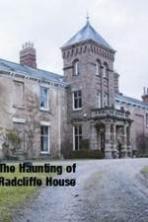 The Haunting Of Radcliffe House ( 2014 )