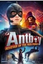 Antboy: Revenge of the Red Fury ( 2014 )
