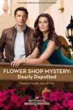 Flower Shop Mystery: Dearly Depotted ( 2016 )