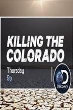 Killing the Colorado ( 2016 )