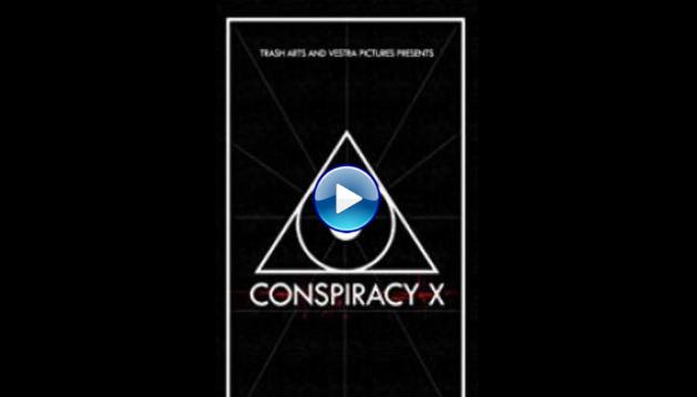 Conspiracy X (2018)
