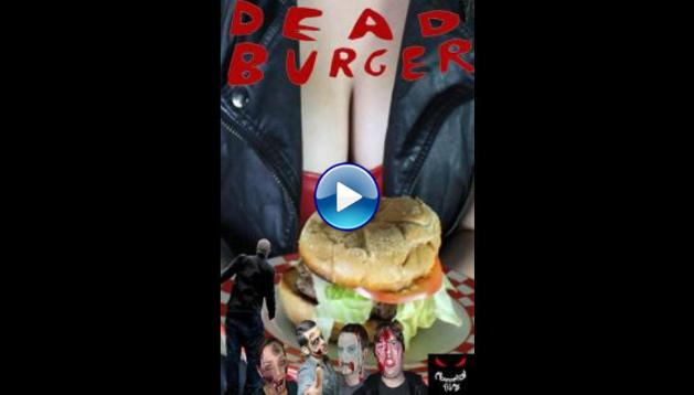 Dead Burger (2017)