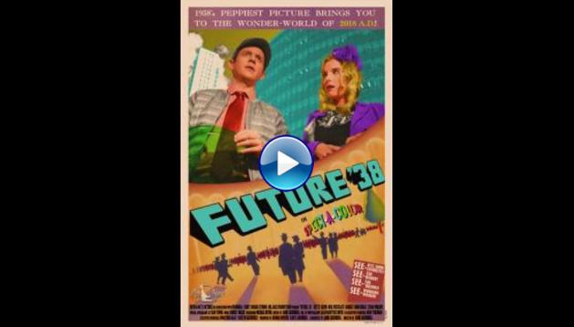 Future '38 (2017)