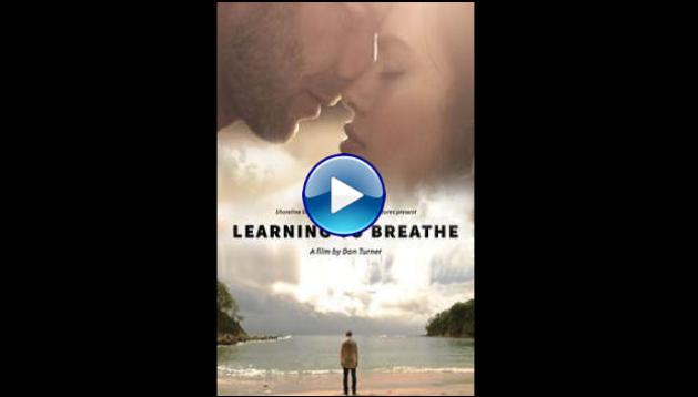 Learning to Breathe (2016)