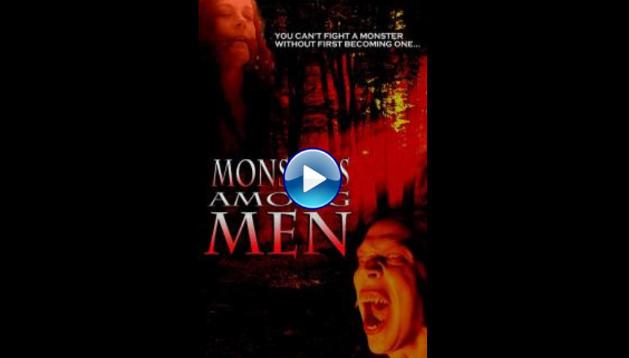 Monsters Among Men (2017)