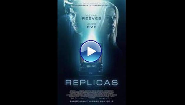 Replicas (2018)