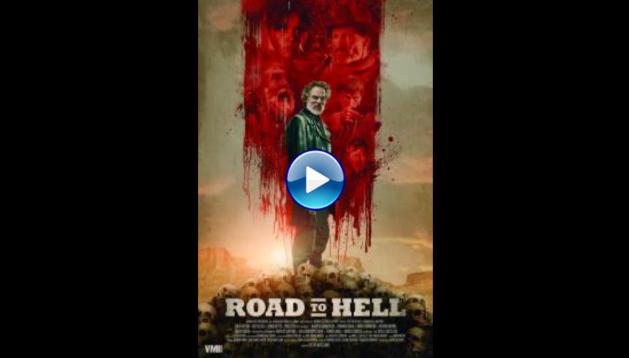 Road to Hell (2017)