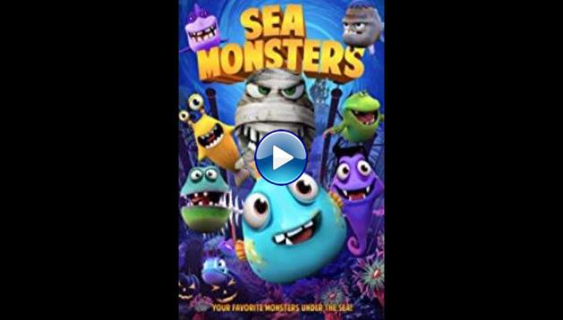 Sea Monsters (2017)