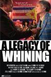 A Legacy of Whining