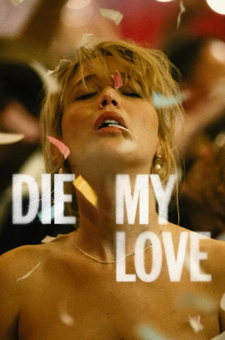 Die My Love (2025)