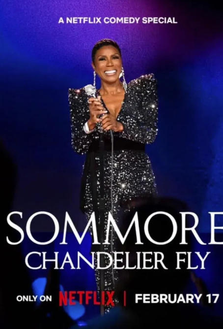 Sommore: Chandelier Fly